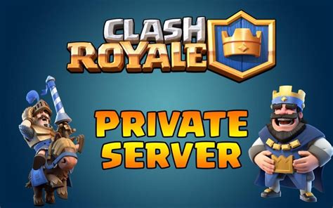Clash royale private server download